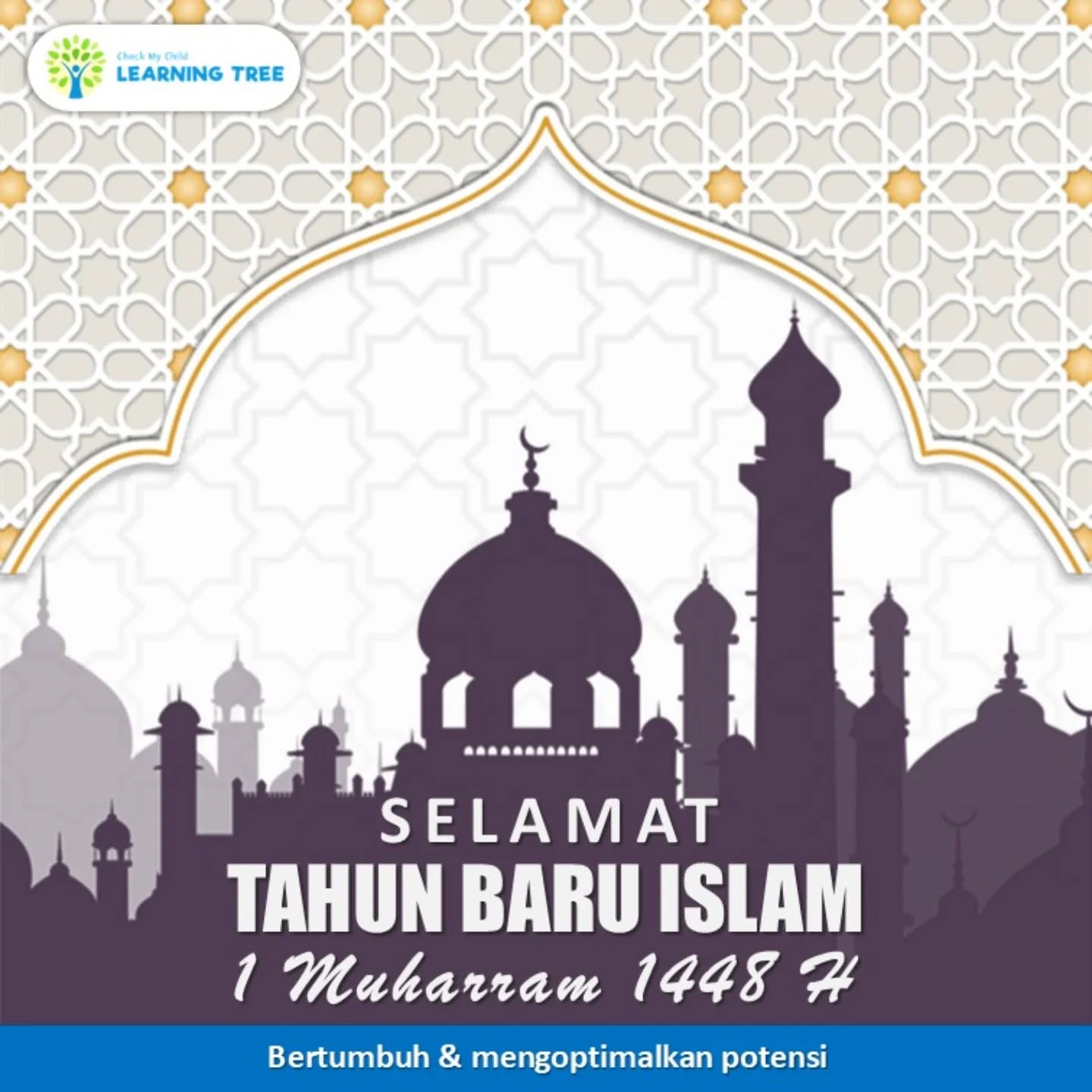 Selamat Tahun Baru Islam 1 Muharram 1448 H buat semua teman dan keluarga yang merayakannya.
#tumbuhkembang #cmclearningtreemeruya 
#psikologi #okupasiterapipediatrifisioterapianak specialeducation #bertumbuhdanmengoptimalkanpotensi